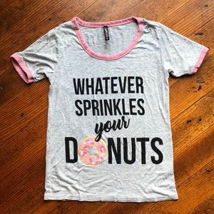 NWOT Whatever Sprinkles Your Donuts Ringer Tee